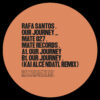 Rafa Santos: Our Journey (Inc. Kai Alcé Remix)